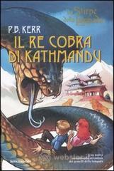 prezzi Il Re Cobra di Kathmandu La stirpe della lampada