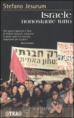 Israele nonostante tutto