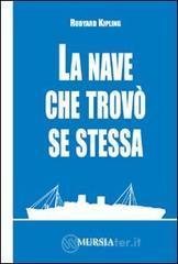 prezzi La nave che trovò se stessa