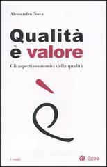 prezzi Qualità è valore Gli aspetti economici della qualità