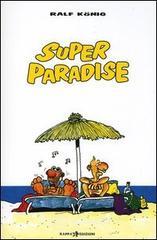 prezzi Super paradise