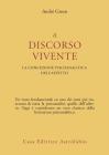 Il discorso vivente. La concezione psicoanalitica dell'affetto