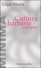 Cultura e barbarie europee Cultura e barbarie europee