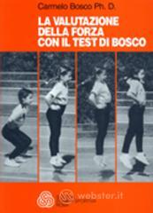 La valutazione della forza con il test di Bosco