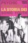 Psychic Confusion. La storia dei Sonic Youth