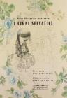 I cigni selvatici