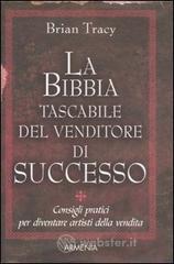 La bibbia tascabile del venditore di successo La bibbia tascabile del venditore di successo