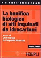 prezzi La bonifica biologica di siti inquinati da idrocarburi