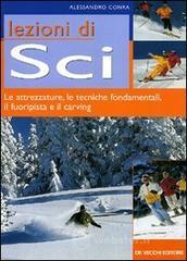 prezzi Lezioni di sci Le attrezzature le tecniche fondamentali il fuoripista e il carving