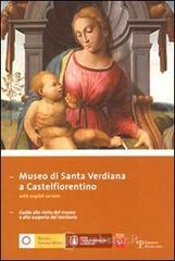 prezzi Museo di Santa Verdiana a Castelfiorentino Guida alla visita del museo e alla scoperta del territorio Ediz italiana e inglese