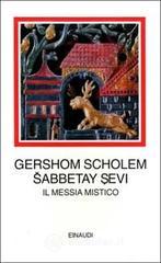 Confronta prezzi Sabbetay sevi. il messia mistico. 1626-1676