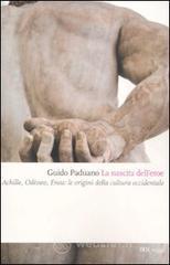 prezzi La nascita delleroe Achille Odisseo Enea le origini della cultura occidentale