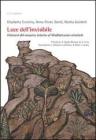 Luce dell'invisibile. Itinerario intorno al Mediterraneo orientale