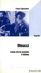 Meucci. L'uomo che ha inventato il telefono