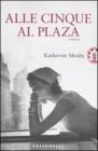 Alle cinque al Plaza