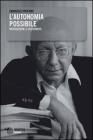 L' autonomia possibile. Introduzione a Castoriadis
