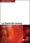 La storia del cinema. I capolavori
