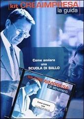 COME AVVIARE UNA SCUOLA DI DANZA e BALLO