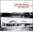 Citt� Alfa Romeo. 1939, Pomigliano d'Arco quartiere e fabbrica aeronautica