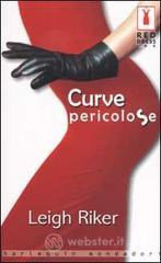 prezzi Curve pericolose
