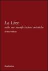 La luce nelle sue manifestazioni artistiche