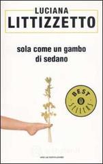 Sola come un gambo di sedano