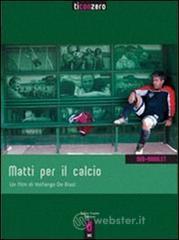 Matti per il calcio. DVD