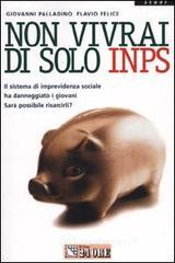 Non vivrai di solo INPS. Il sistema di previdenza sociale ha danneggiato i giovani. Sar� possibile risarcirli?