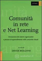 prezzi Comunità in rete e Net Learning Innovazione dei sistemi organizzativi e processi di apprendimento nelle comunità virtuali