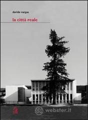 La citt&agrave; reale