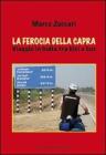 La ferocia della capra. Viaggio in India tra bici e bus