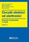 Circuiti elettrici ed elettronici. Esercizi commentati e risolti vol.2