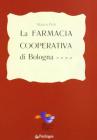 La farmacia cooperativa di Bologna
