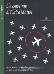 prezzi L assassinio di Enrico Mattei