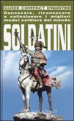 prezzi Soldatini Conoscere riconoscere e collezionare i migliori model soldiers del mondo