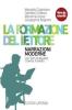 La formazione del lettore. Narrazioni moderne. Con espansione online. Con CD Audio. Per le Scuole superiori