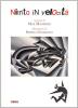 Nitrito in velocit�. Un dipinto di Fortunato Depero nella galleria d'arte moderna di Genova. Con DVD