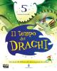 Il tempo dei draghi. Sussidiario. Con espansione online. Per la 5� classe elementare