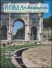 Roma archeologica. 2� itinerario. Il Palatino, il Colosseo e l'arco di Costantino