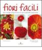 Fiori facili