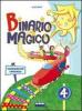 Binario magico. Per la 4� classe elementare