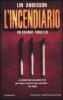 L' incendiario