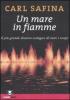 Un mare in fiamme. Il pi� grande disastro ecologico di tutti i tempi
