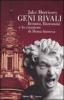 Geni rivali. Bernini, Borromini e la creazione di Roma barocca
