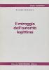 Il miraggio dell'autorit� legittima