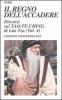 Il regno dell'accadere. Discorsi sul Tao-Te-Ching di Lao Tzu vol.4