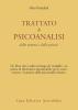 Trattato di psicoanalisi. Delle nevrosi e delle psicosi
