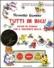 Tutti in bici! Sicuri in strada con il sergente Multa vol.1
