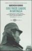 Cos� triste cadere in battaglia. Rapporto di guerra