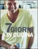 Sette giorni in cucina